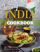 Tasting India: Indian Cookbook   Let's Discover The Indian Recipes
