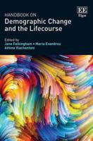 Handbook on Demographic Change and the Lifecourse