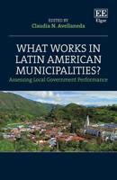 What Works in Latin American Municipalities?