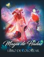 Magia De Hadas: Libro para Colorear de Fantasía
