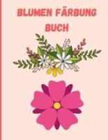 Blumen Färbung Buch