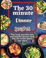 Meyer, A: 30 Minute Dinner Recipes