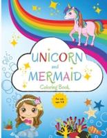 Mermaid and Unicorn Coloring Book : For Kids ages 4-8   Coloring Book for Kids 4-8   Easy Level for Fun  and Educational Purpose   Preschool and Kindergarten