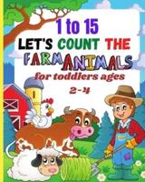 1To15 Let's Count the Farm Animals for Toddlers Ages 2-4