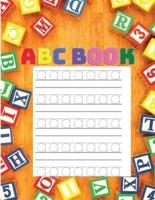 Alphabet Book for Kids: Trace Letters, Handwriting Practice Book for Kindergarten and Preschool Toddlers