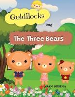Goldilocks and the Three Bears, The Story of the Three Bears