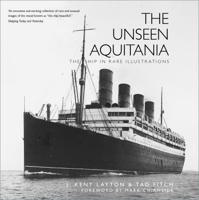 The Unseen Aquitania