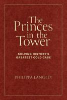 The Princes in the Tower (Special Edition)