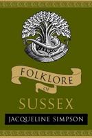 Folklore of Sussex