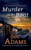 MURDER ON THE BOAT a gripping cozy crime mystery full of twists