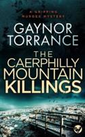 THE CAERPHILLY MOUNTAIN KILLINGS a gripping murder mystery