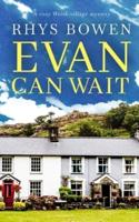 EVAN CAN WAIT a cozy Welsh village mystery