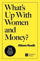 What's Up With Women and Money?