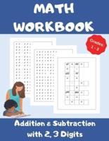 Math Workbook, Addition and Subtraction with 2,3 Digits, Grades 1-3: Over 1300 Math Drills; 100 Pages of Practice - Adding and Subtracting with 2 and 3 Digits; 20 Pages of Fun Math Games.