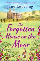 The Forgotten House on the Moor