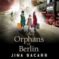 The Orphans of Berlin