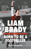 Born to Be a Footballer (Signed Edition)