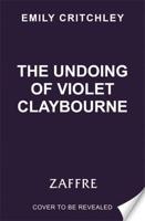 The Undoing of Violet Claybourne