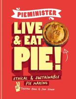 Pieminister - Live and Eat Pie!