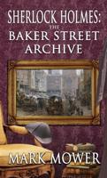 Sherlock Holmes - The Baker Street Archive