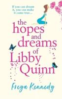 The Hopes and Dreams of Libby Quinn