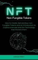 NFT Non-Fungible Tokens