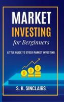 Market Investing for Beginners