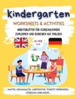 Kindergarten Worksheets and Activities: Arbeitsblatter fur Vorschulkinder Zum Lernen und Schreiben Auf Englisch