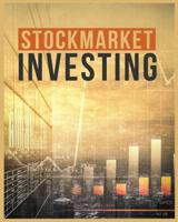 Stock Market Investing: Start Investing in the Stock Market & Achieve Your Financial Freedom with the Ultimate Guide to Stock Market Trading Techniques & Strategies