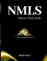 NMLS Safe Act Exam Study Guide : Get Your License in a Complete Manual with 100 Q&A, 26 Practice Tests, Vocabulary.