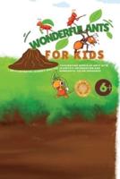 Wonderful Ants for Kids