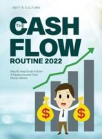 The Cashflow Routine 2022: Step By Step Guide To Earn A Passive Income From Decay options