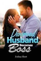 Romance Stories: Divorced Husband Becomes Boss