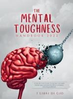 The Mental Toughness Handbook 2022