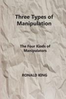 Three Types of Manipulation