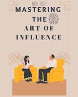 How to Influence Anyone Quickly