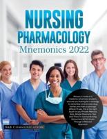 Nursing Pharmacology Mnemonics 2022