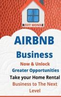 AIRBNB Business Now & Unlock Greater Opportunities