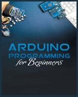 The Complete Guide to Arduino Programming