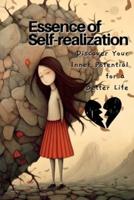 Essence of Self-Realization 978-1-80434-882-6