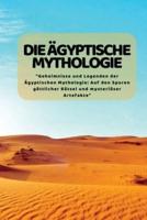 Die äGyptische Mythologie