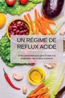 Un Régime De Reflux Acide