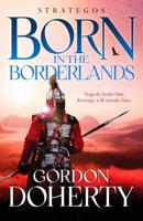 Born in the Borderlands