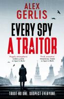 Every Spy a Traitor