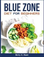 Blue zone diet for beginners