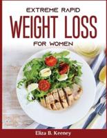 Extreme Rapid Weight Loss for women