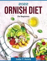 2022 ORNISH DIET: For Beginners