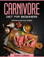 Carnivore Diet For Beginners: Delicious and easy recipes