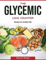 The Glycemic Load Counter: Recipes for healthy life