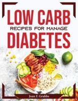 Low Carb Recipes for manage Diabetes